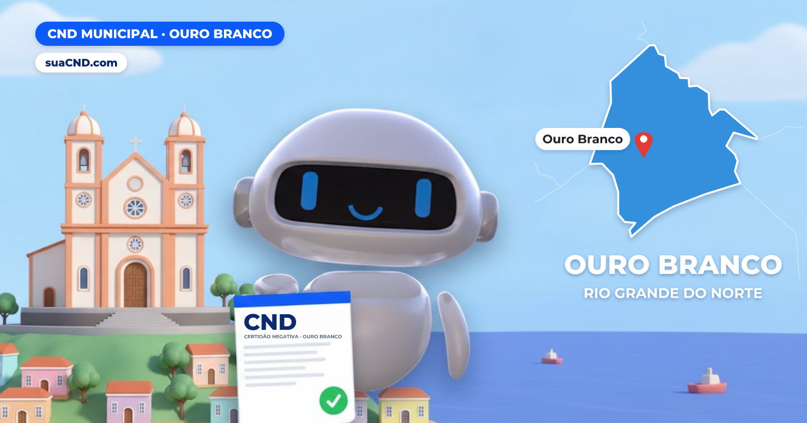 Mascote da suaCND segurando a CND Municipal de Ouro Branco, com o mapa de Ouro Branco e Matriz do Divino Espírito Santo, igreja matriz de Ouro Branco (RN) ao fundo