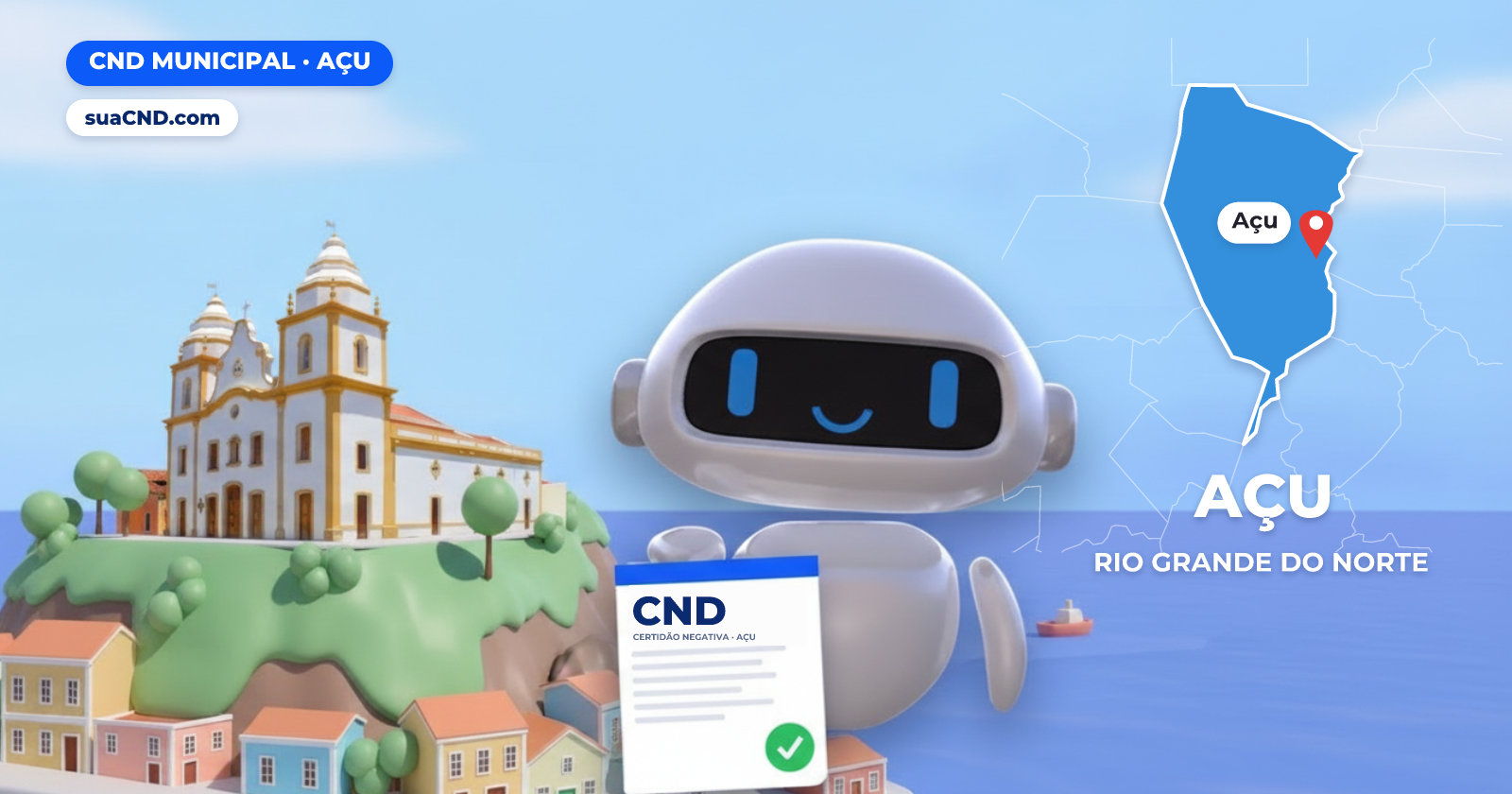 Mascote da suaCND segurando a CND Municipal de Açu, com o mapa de Açu e Igreja Matriz de São João Batista, no centro histórico ao fundo