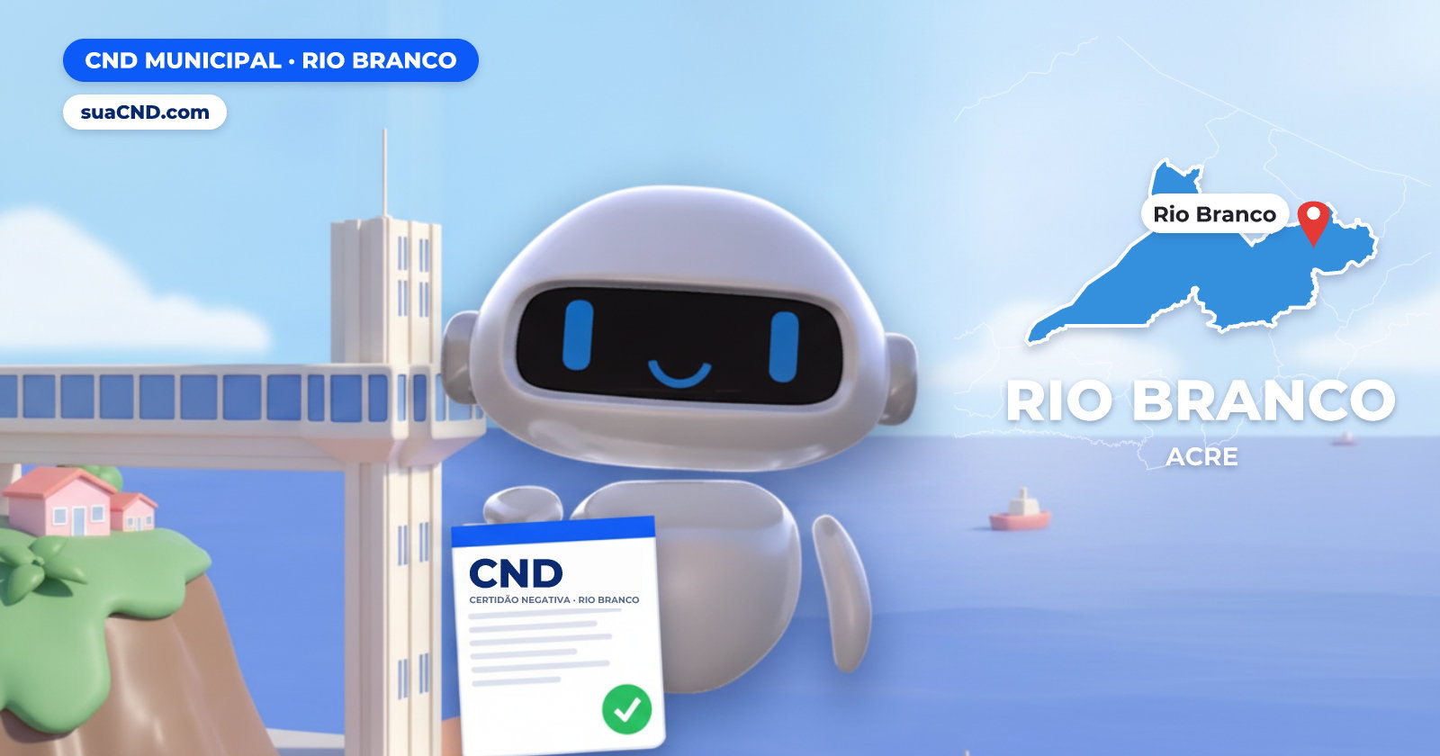 Mascote da suaCND segurando a CND Municipal de Rio Branco, com o mapa de Rio Branco e Passarela Joaquim Macedo sobre o Rio Acre, em Rio Branco ao fundo