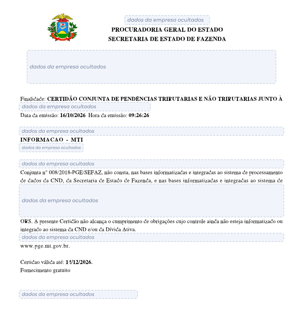 Modelo de Certidão Negativa de Débitos estaduais de Mato Grosso, com os dados da empresa ocultados