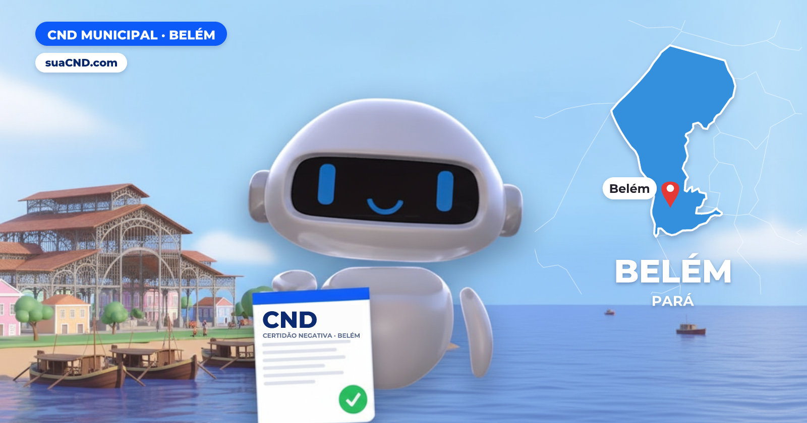 Mascote da suaCND segurando a CND Municipal de Belém, com o mapa de Belém e Mercado Ver-o-Peso, em Belém ao fundo
