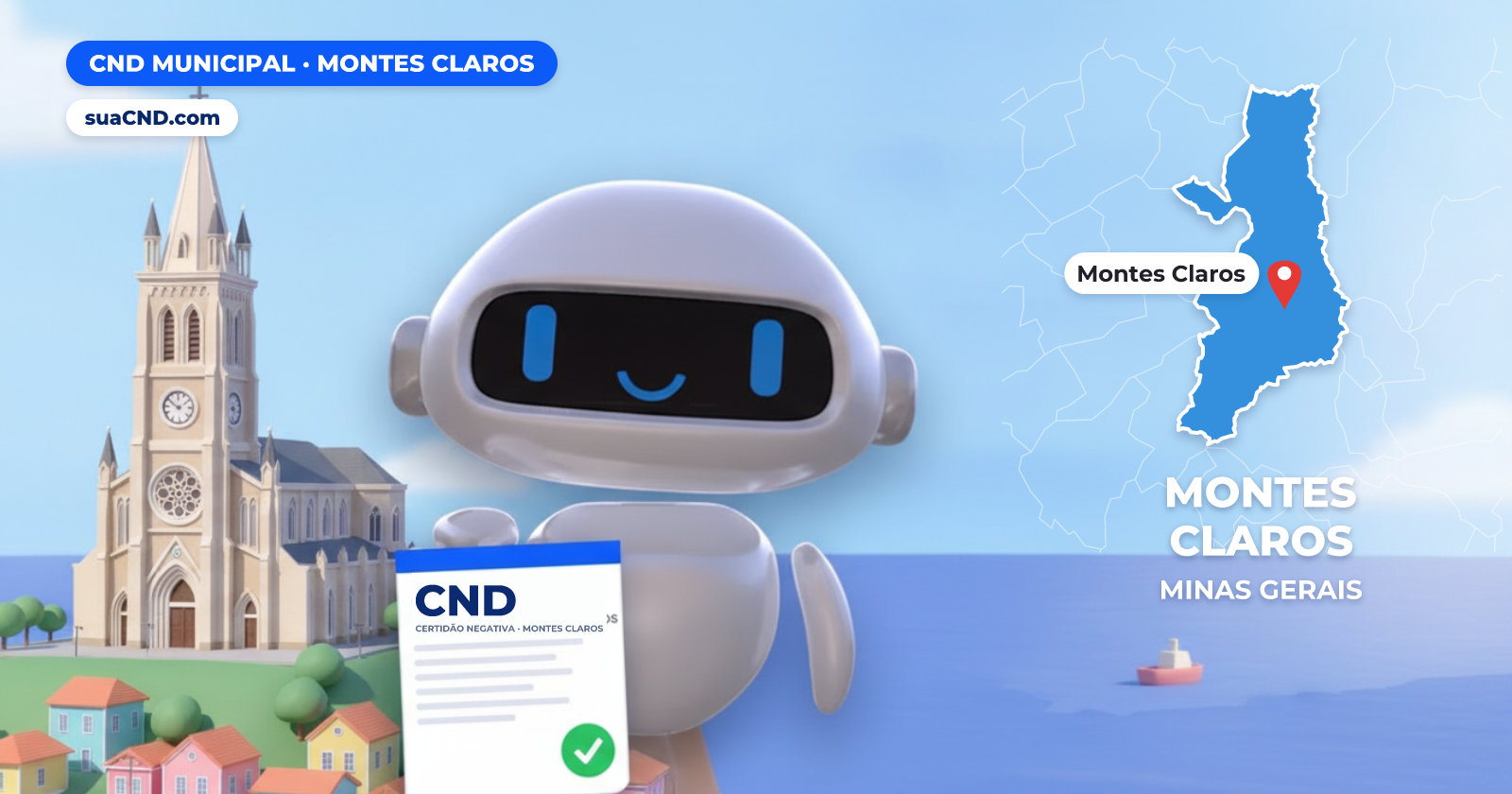 Mascote da suaCND segurando a CND Municipal de Montes Claros, com o mapa de Montes Claros e Catedral Metropolitana Nossa Senhora Aparecida, em Montes Claros ao fundo
