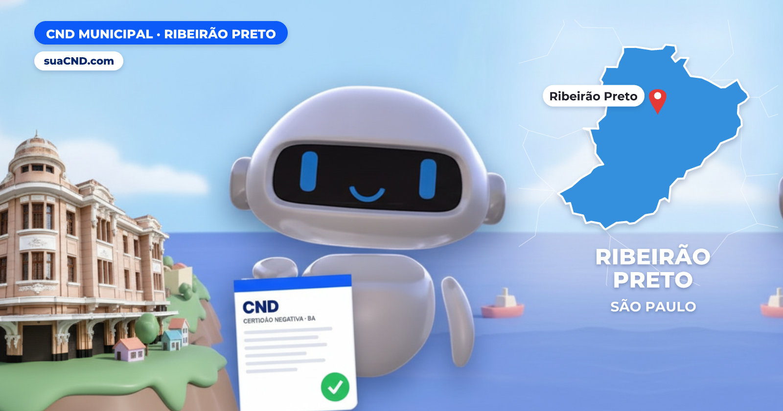 Mascote da suaCND segurando a CND Municipal de Ribeirão Preto, com o mapa de Ribeirão Preto e Theatro Pedro II, em Ribeirão Preto (SP) ao fundo