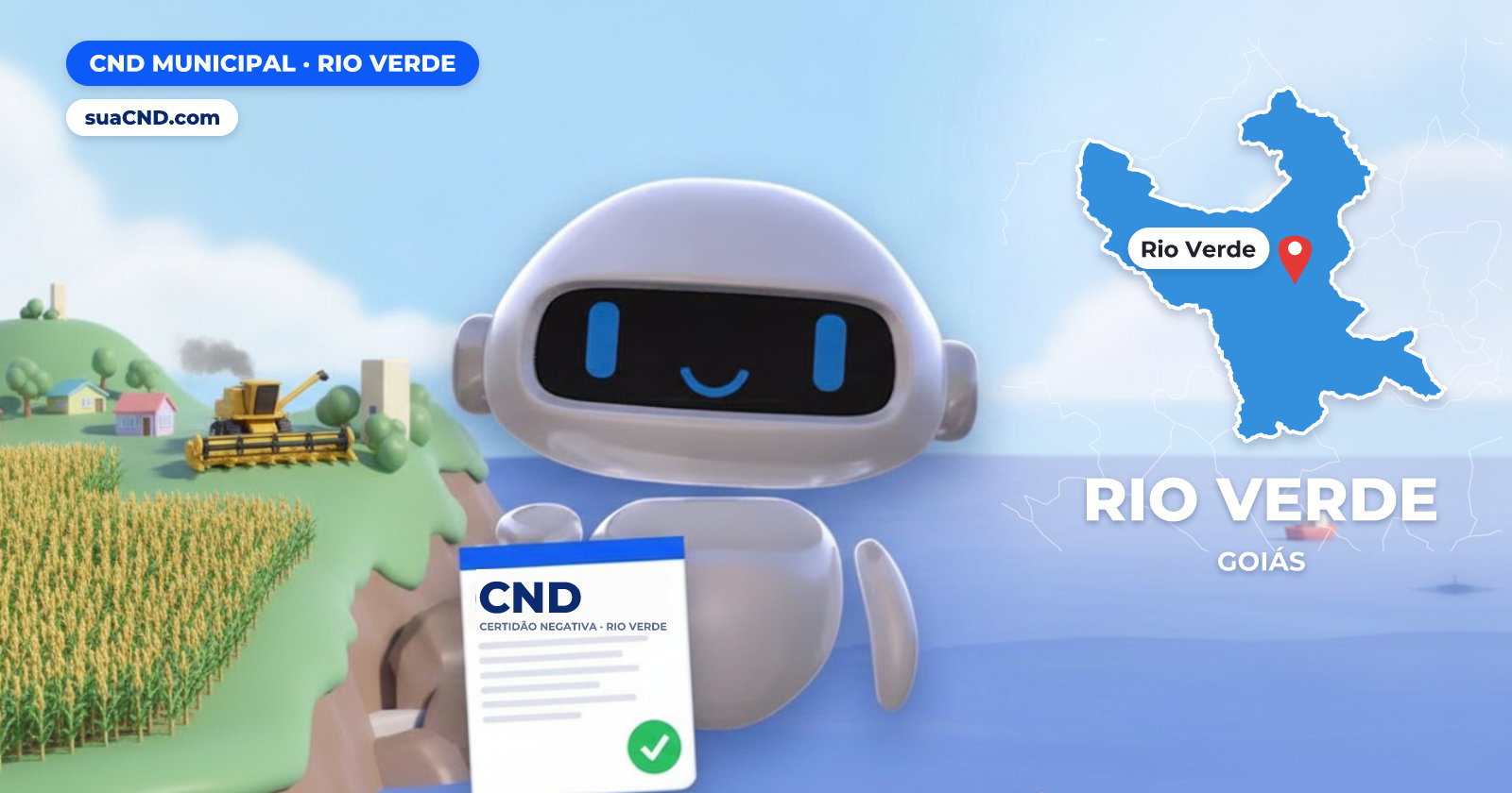 Mascote da suaCND segurando a CND Municipal de Rio Verde, com o mapa de Rio Verde e Lavoura de soja e milho em Rio Verde, a capital do agronegócio de Goiás ao fundo