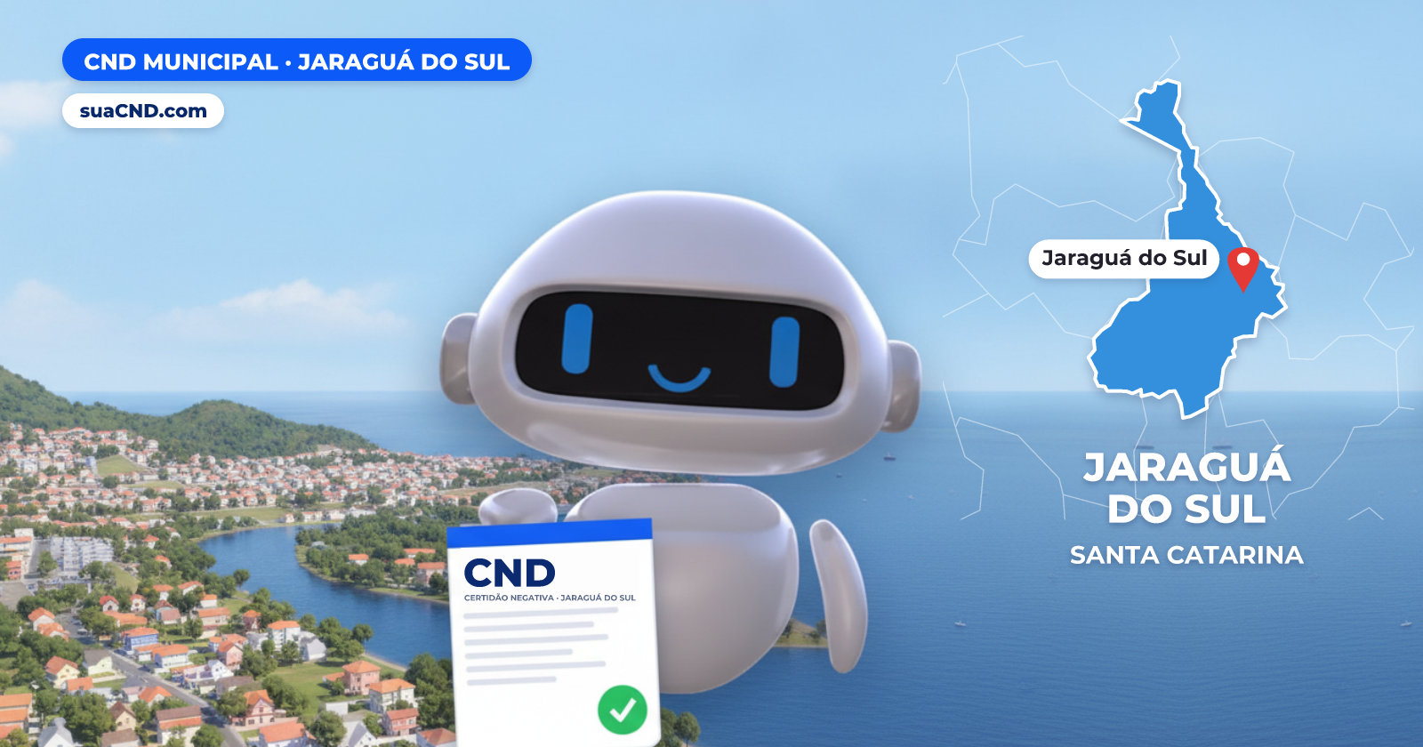 Mascote da suaCND segurando a CND Municipal de Jaraguá do Sul, com o mapa de Jaraguá do Sul e Vista de Jaraguá do Sul a partir do Morro da Boa Vista ao fundo
