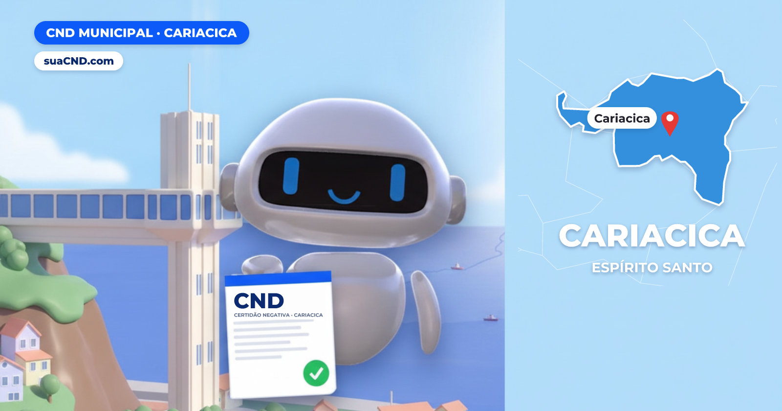 Mascote da suaCND segurando a CND Municipal de Cariacica, com o mapa de Cariacica e Palácio Municipal de Cariacica, sede da prefeitura ao fundo