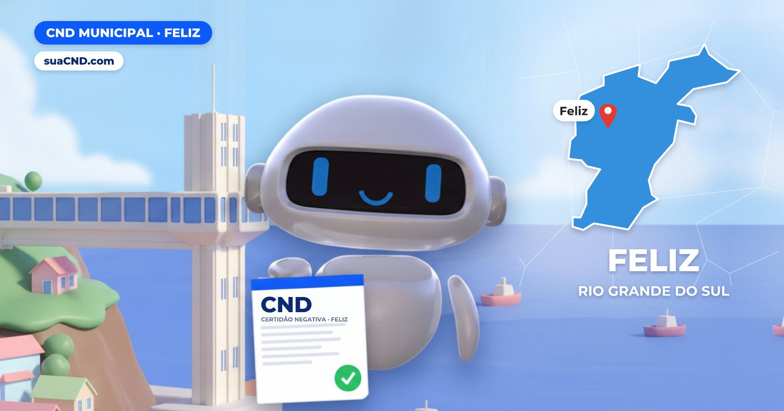 Mascote da suaCND segurando a CND Municipal de Feliz, com o mapa de Feliz e Ponte de Ferro sobre o Rio Caí, em Feliz (RS) ao fundo