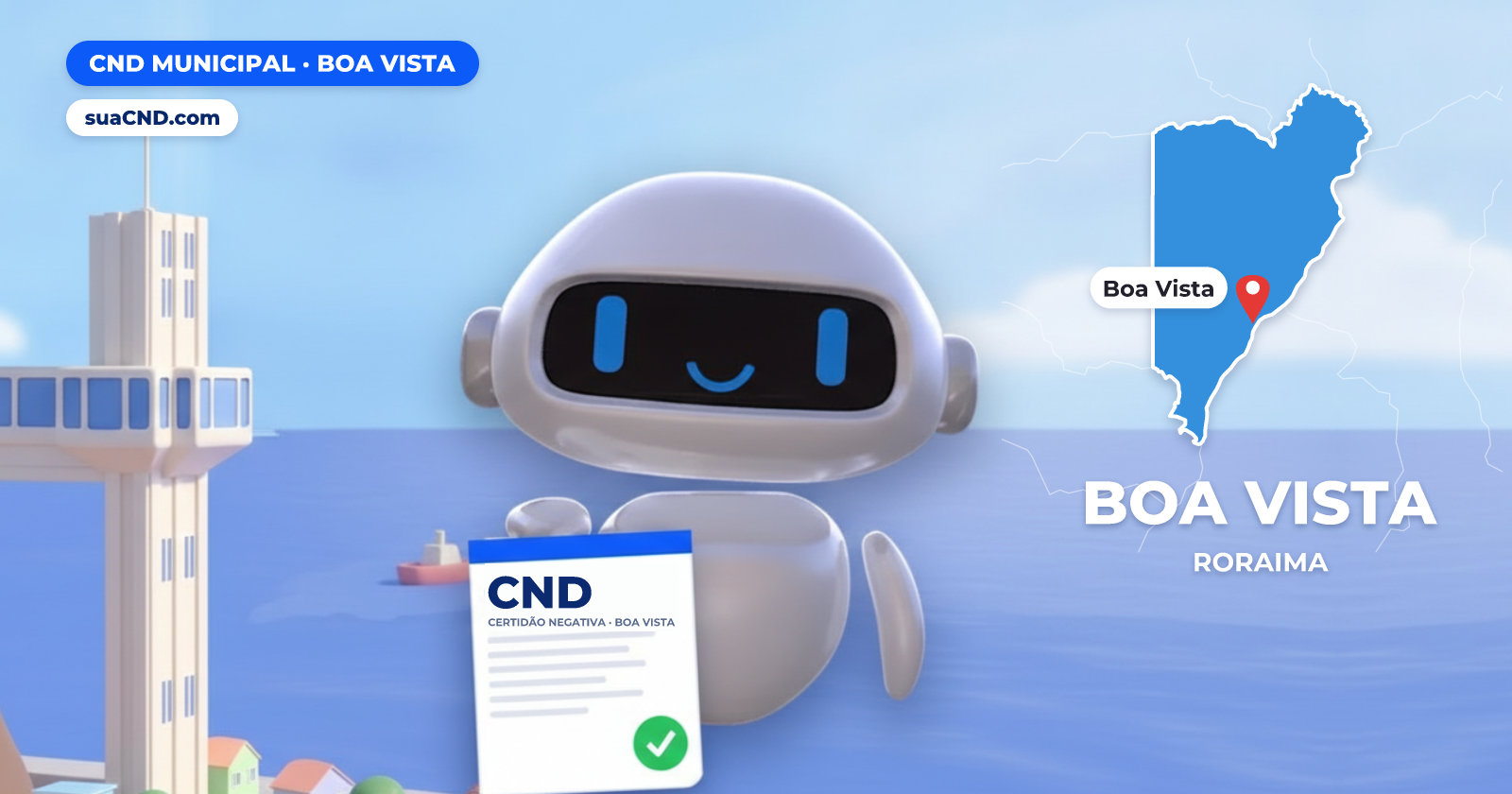 Mascote da suaCND segurando a CND Municipal de Boa Vista, com o mapa de Boa Vista e Ponte dos Macuxis sobre o Rio Branco, em Boa Vista ao fundo
