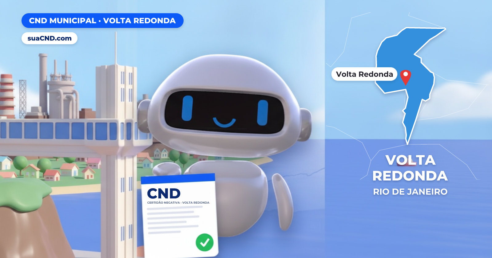 Mascote da suaCND segurando a CND Municipal de Volta Redonda, com o mapa de Volta Redonda e Usina da CSN, símbolo da Cidade do Aço, em Volta Redonda ao fundo
