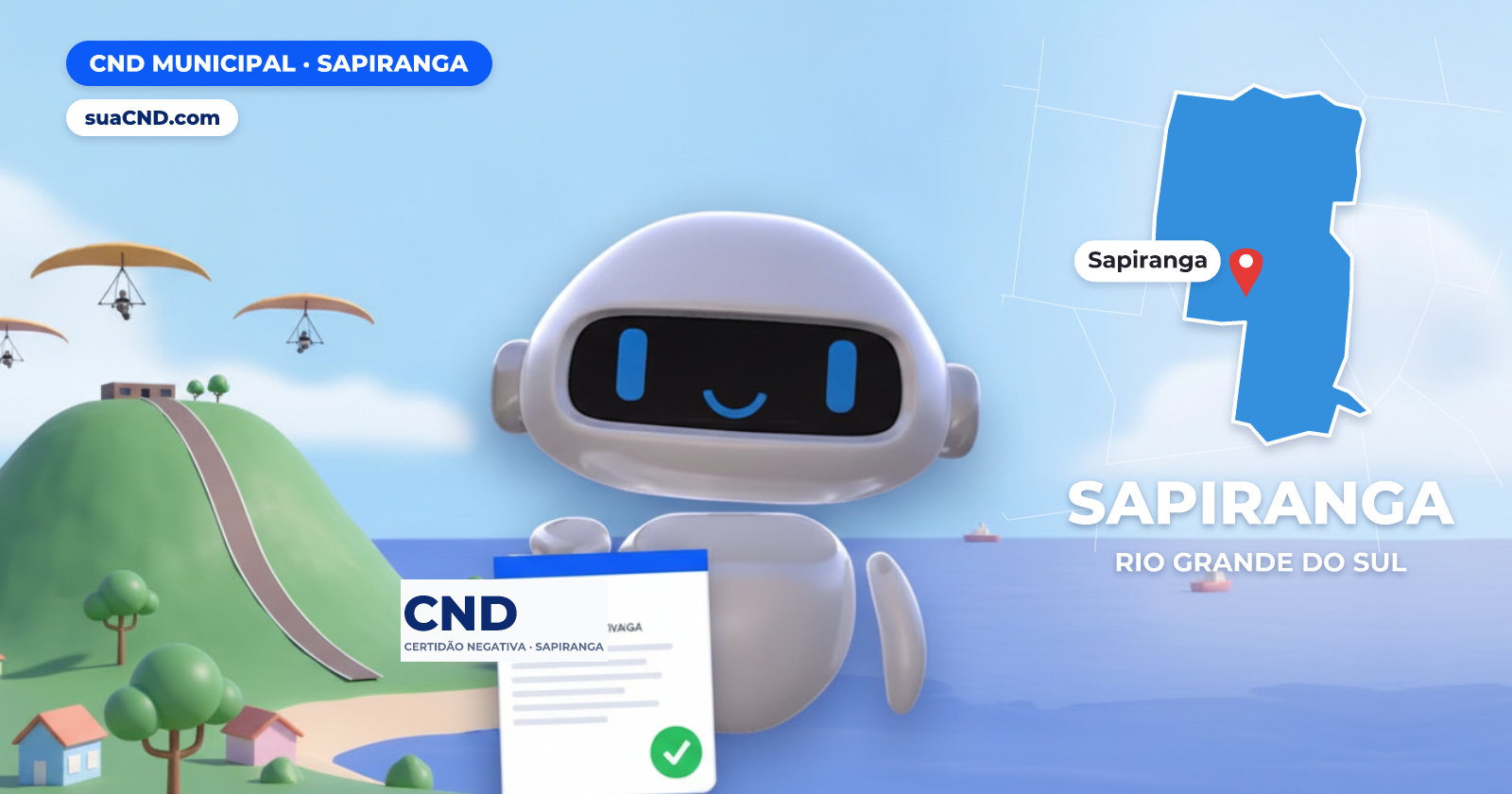 Mascote da suaCND segurando a CND Municipal de Sapiranga, com o mapa de Sapiranga e Morro Ferrabraz, cartão-postal de Sapiranga e referência do voo livre ao fundo