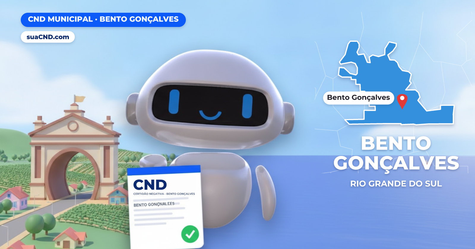 Mascote da suaCND segurando a CND Municipal de Bento Gonçalves, com o mapa de Bento Gonçalves e Pipa Pórtico, pórtico em forma de pipa de vinho na entrada de Bento Gonçalves (RS) ao fundo