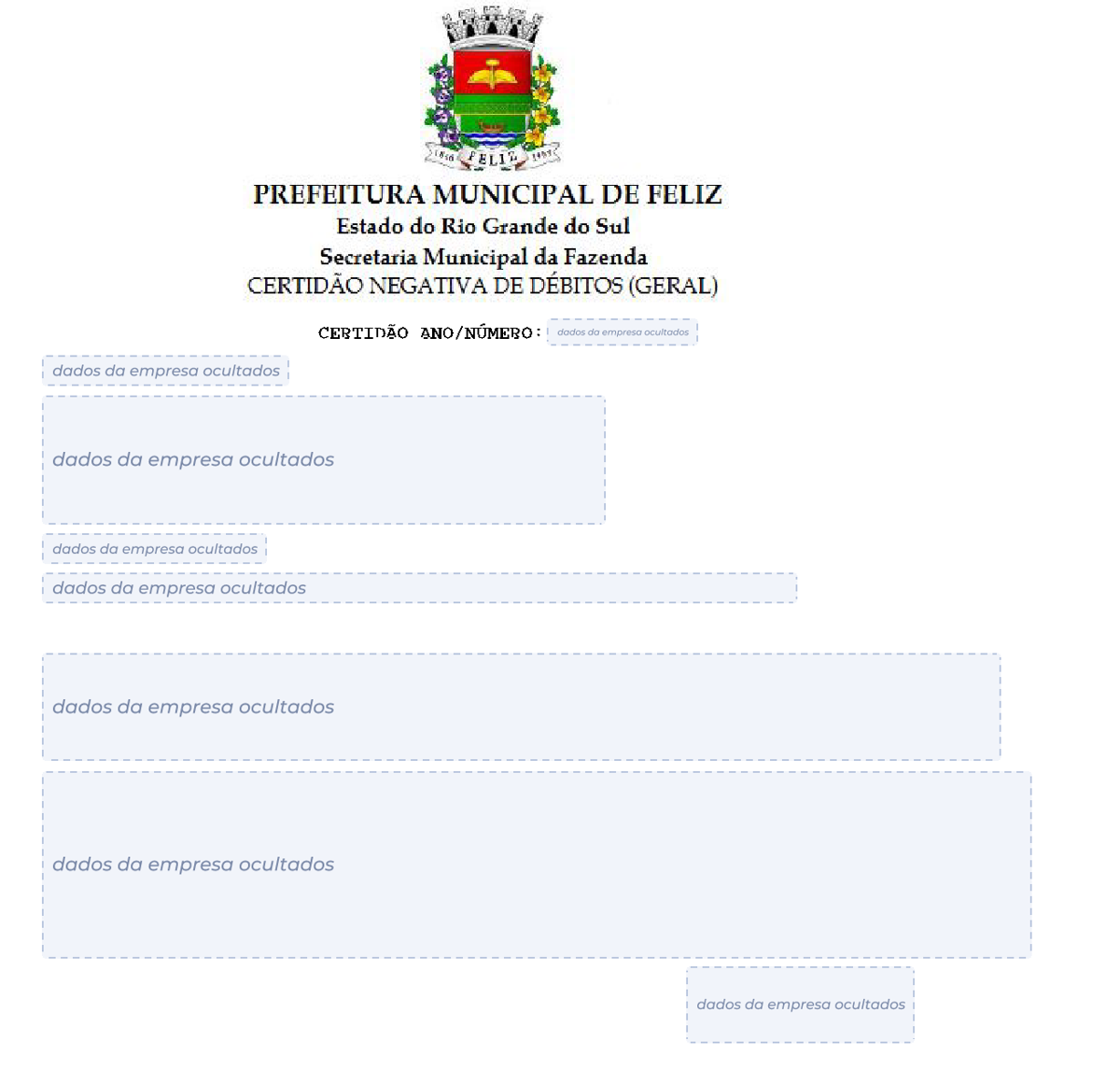 Modelo de Certidão Negativa de Débitos da Prefeitura de Feliz, com os dados da empresa ocultados