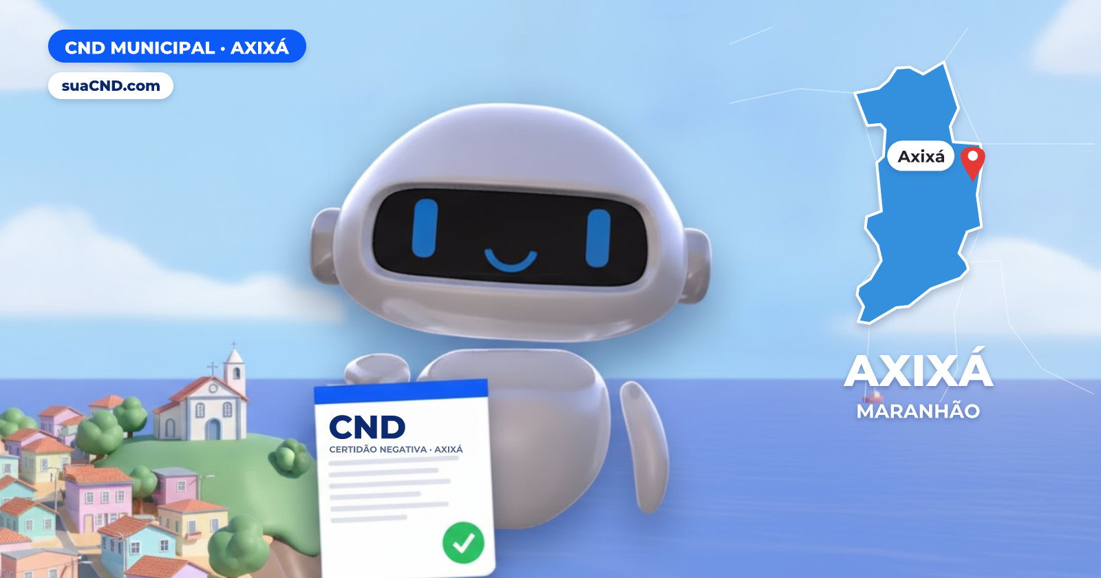 Mascote da suaCND segurando a CND Municipal de Axixá, com o mapa de Axixá e Rio Munim e igreja matriz de Axixá (MA) ao fundo