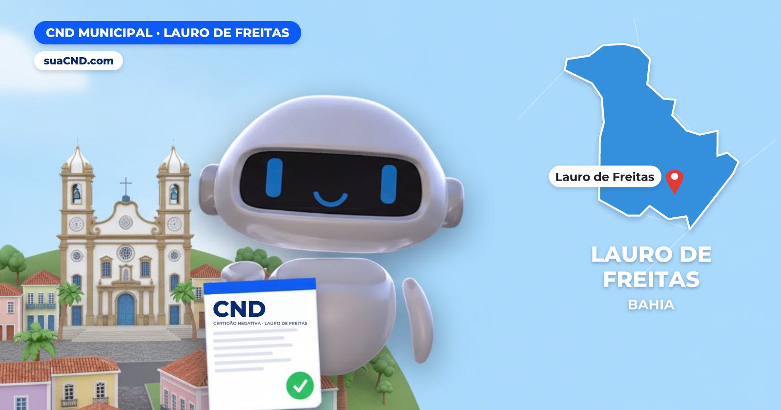Mascote da suaCND segurando a CND Municipal de Lauro de Freitas, com o mapa de Lauro de Freitas e Igreja Matriz de Santo Amaro de Ipitanga, em Lauro de Freitas (BA) ao fundo