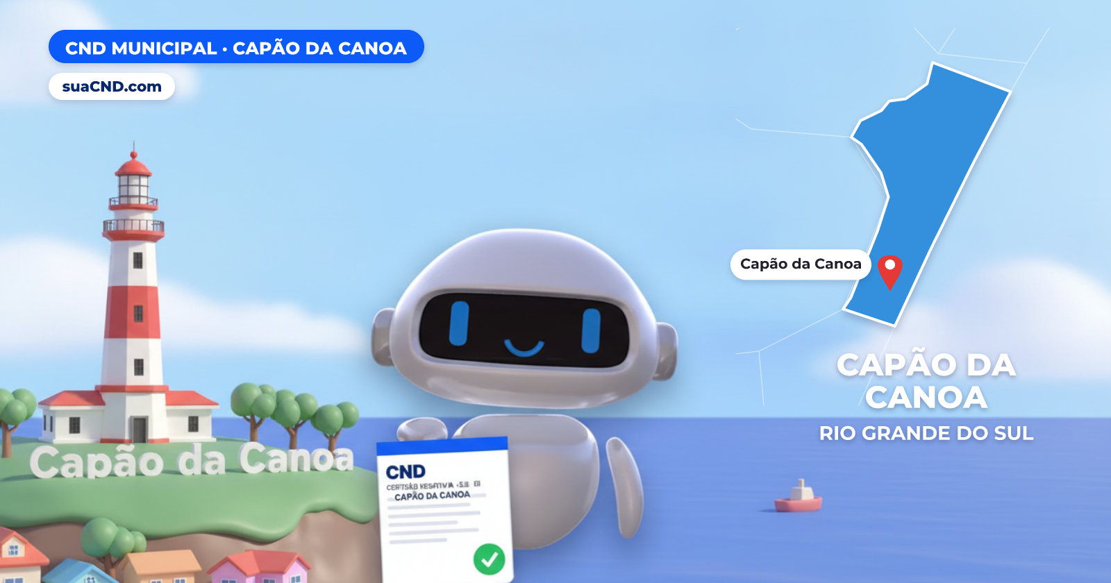 Mascote da suaCND segurando a CND Municipal de Capão da Canoa, com o mapa de Capão da Canoa e Farol e letreiro turístico da Praça do Farol, em Capão da Canoa ao fundo