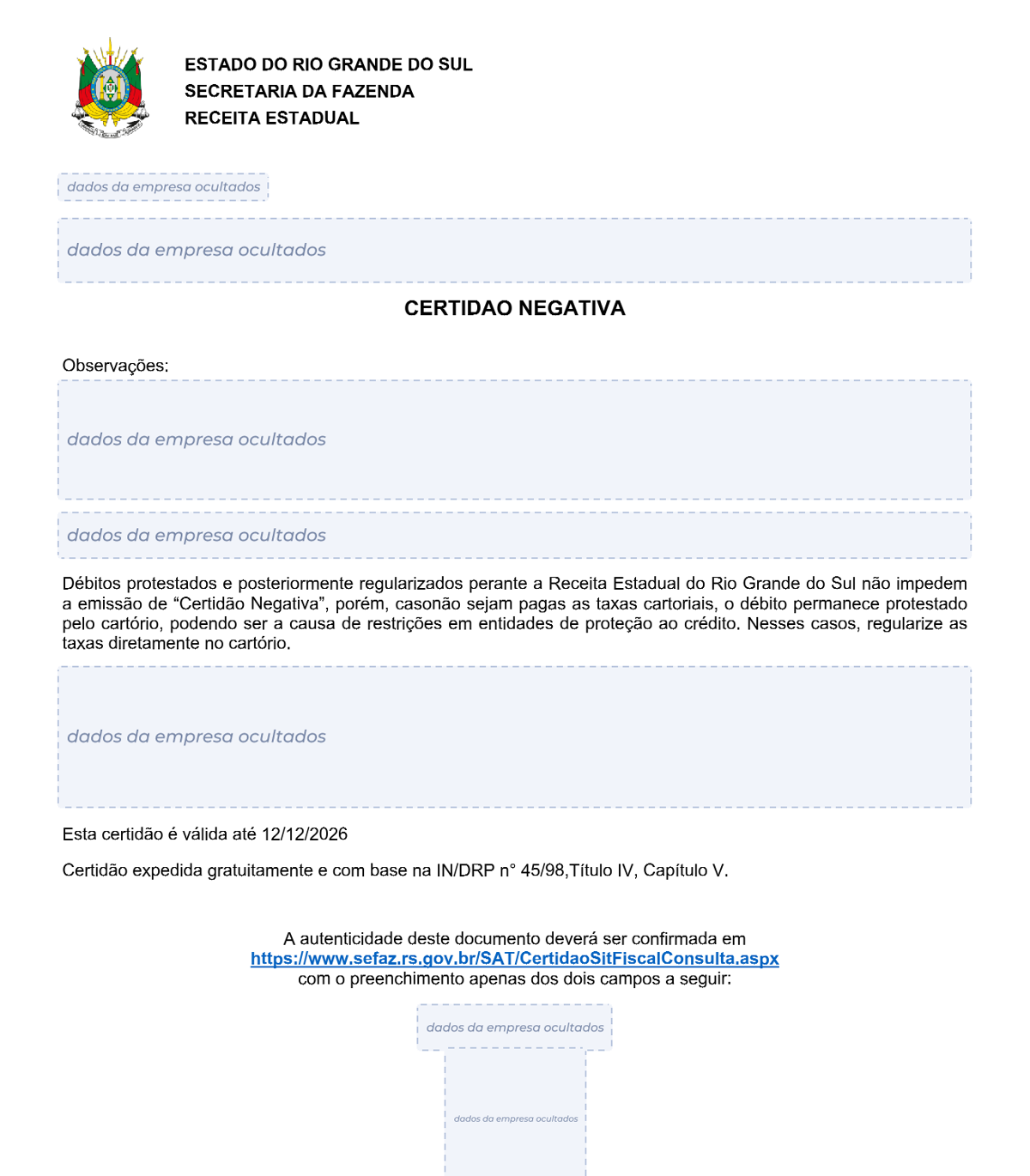 Modelo de Certidão Negativa de Débitos estaduais de Rio Grande do Sul, com os dados da empresa ocultados