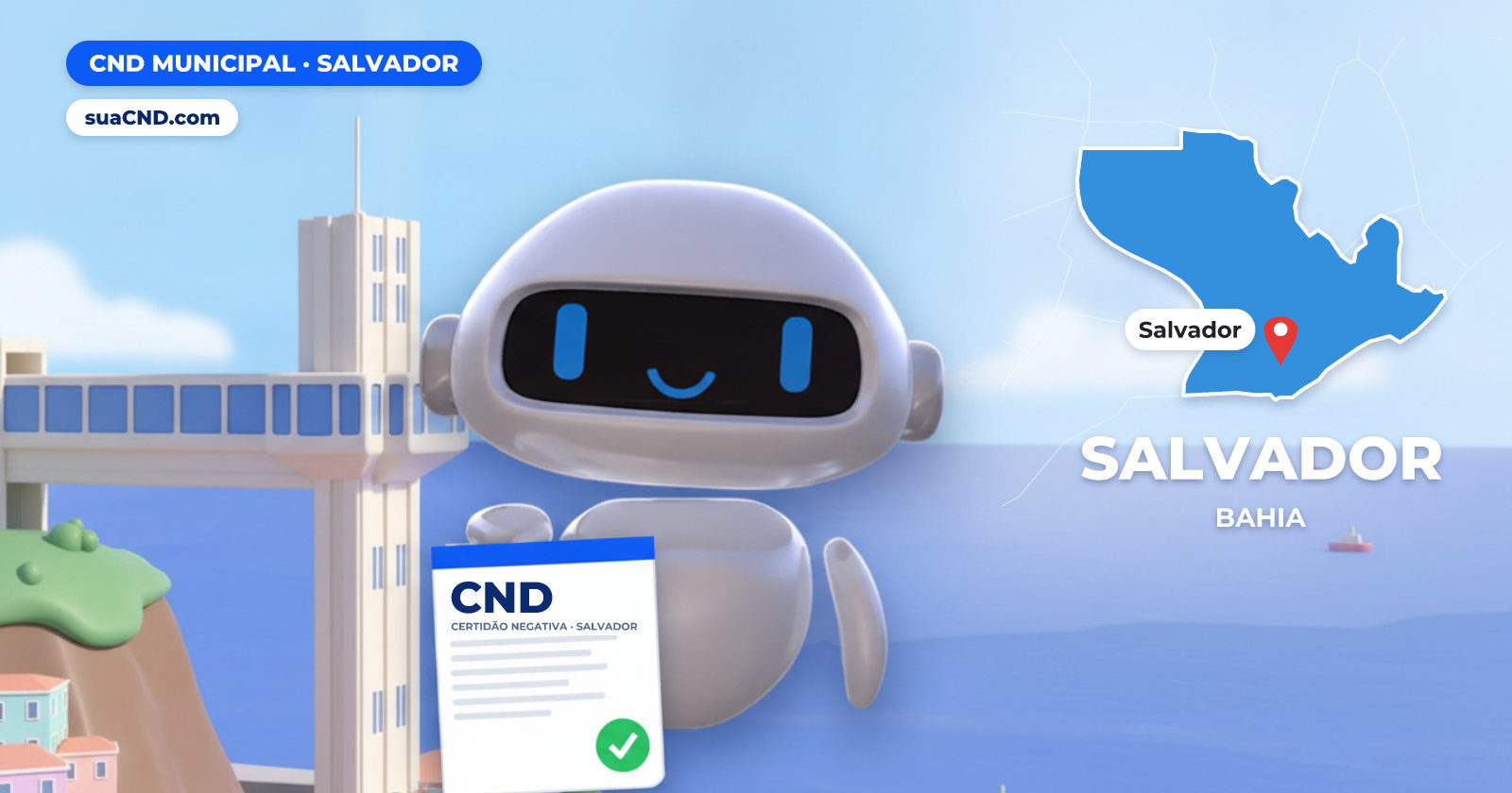 Mascote da suaCND segurando a CND Municipal de Salvador, com o mapa de Salvador e Elevador Lacerda, em Salvador ao fundo