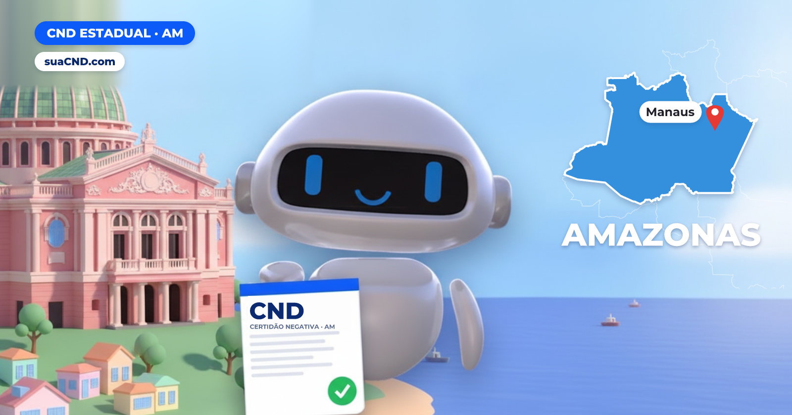Mascote da suaCND segurando a CND Estadual, com o mapa do Amazonas e Teatro Amazonas, em Manaus ao fundo